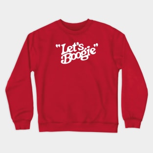 Let's Boogie (White on Red) Crewneck Sweatshirt